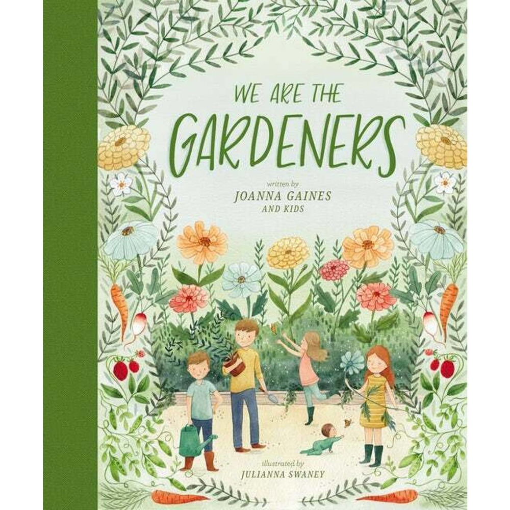Bestselling Hardback Gardening Book for Kids We Are the Gardeners -Joanna Gaines